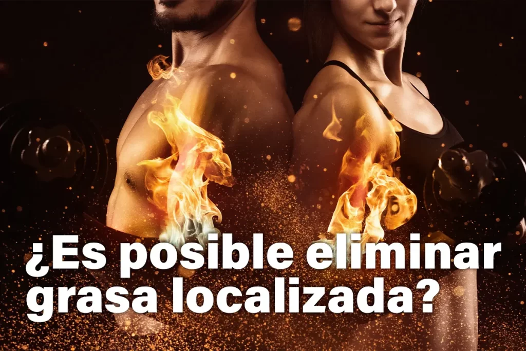 Hablamos del mito sobre eliminar grasa localizada ¿es posible?